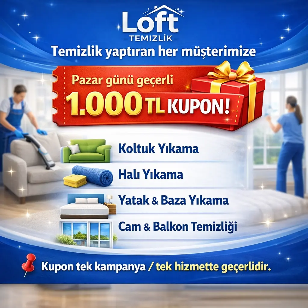 Loft Temizlik Kampanya